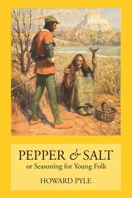 Pimienta y sal: Condimentos para jóvenes - Pepper & Salt: Seasoning for Young Folk