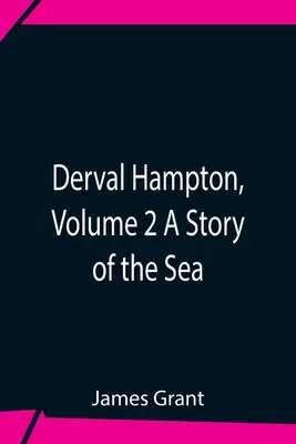 Derval Hampton, Volumen 2 Una historia del mar - Derval Hampton, Volume 2 A Story Of The Sea