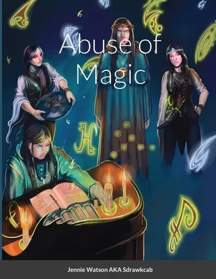 Abuso de magia - Abuse of Magic