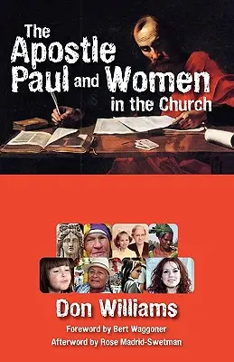 El apóstol Pablo y las mujeres en la Iglesia - The Apostle Paul and Women in the Church