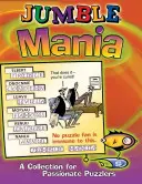 Jumble Mania: Una colección para apasionados de los puzzles - Jumble Mania: A Collection for Passionate Puzzlers