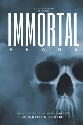 Miedos inmortales - Immortal Fears