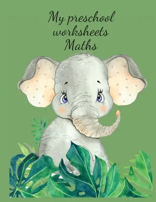 Mis fichas preescolares Matemáticas - My preschool worksheets Maths