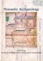 Arqueología monástica - Monastic Archaeology