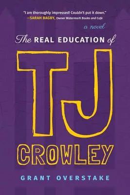 La verdadera educación de TJ Crowley - The Real Education of TJ Crowley