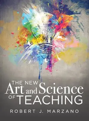 El nuevo arte y ciencia de la enseñanza - The New Art and Science of Teaching