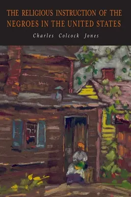 La instrucción religiosa de los negros en Estados Unidos - The Religious Instruction of the Negroes in the United States