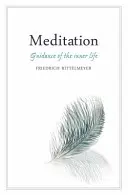 Meditación: Guía de la vida interior - Meditation: Guidance of the Inner Life