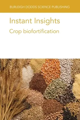 Instant Insights: La biofortificación de los cultivos - Instant Insights: Crop biofortification