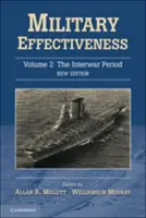 Eficacia militar, Volumen 2: El periodo de entreguerras - Military Effectiveness, Volume 2: The Interwar Period