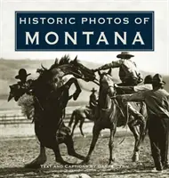 Fotos históricas de Montana - Historic Photos of Montana