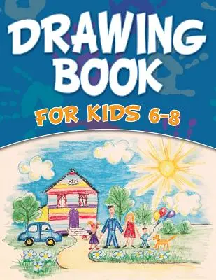 Libro de dibujo para niños de 6 a 8 años - Drawing Book For Kids 6-8