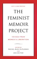 Proyecto de memorias feministas: Voces de la liberación de la mujer - The Feminist Memoir Project: Voices from Women's Liberation