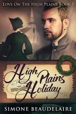 High Plains Holiday: Edición en letra grande - High Plains Holiday: Large Print Edition