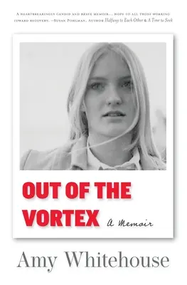 Fuera de la vorágine: Memorias - Out of the Vortex: A Memoir