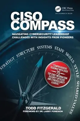 Brújula Ciso: Cómo afrontar los retos del liderazgo en ciberseguridad desde la perspectiva de los pioneros - Ciso Compass: Navigating Cybersecurity Leadership Challenges with Insights from Pioneers