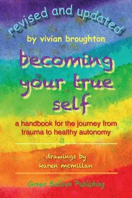 Convertirse en su verdadero yo - Becoming Your True Self