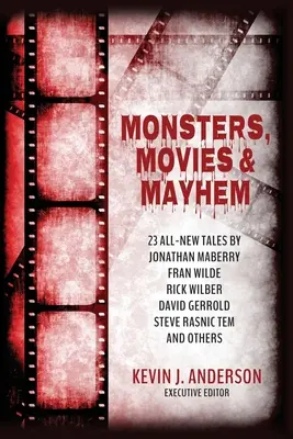 Monstruos, películas y caos - Monsters, Movies & Mayhem