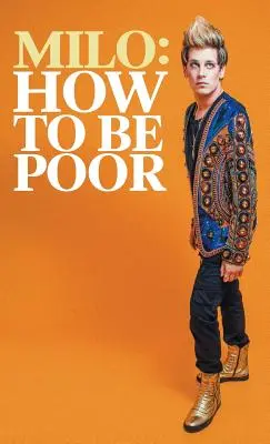 Cómo ser pobre - How to Be Poor