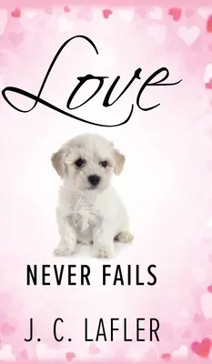 El amor nunca falla - Love Never Fails