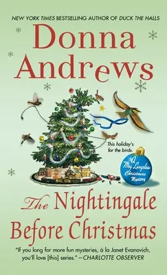 El ruiseñor antes de Navidad: Un misterio navideño de Meg Langslow - The Nightingale Before Christmas: A Meg Langslow Christmas Mystery