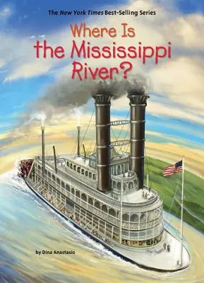 ¿Dónde está el río Misisipí? - Where Is the Mississippi River?