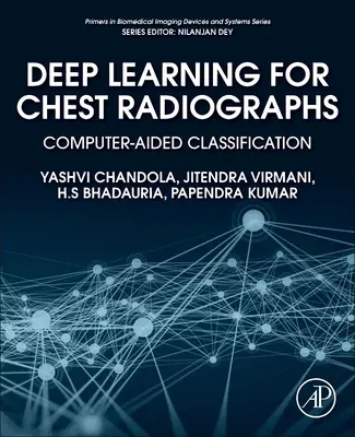 Aprendizaje profundo para radiografías de tórax: Clasificación asistida por ordenador - Deep Learning for Chest Radiographs: Computer-Aided Classification