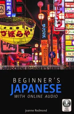 Japonés para principiantes con audio en línea - Beginner's Japanese with Online Audio