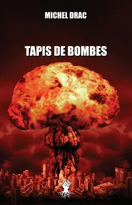 Tapis de bombes: Nouvelle dition