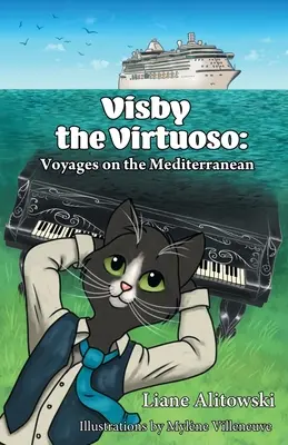 Visby el Virtuoso: Viajes por el Mediterráneo - Visby the Virtuoso: Voyages on the Mediterranean