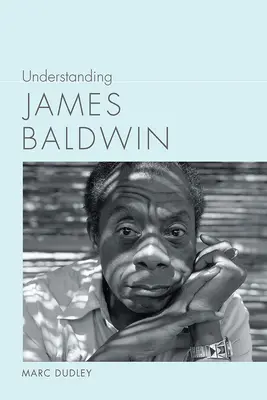 Comprender a James Baldwin - Understanding James Baldwin