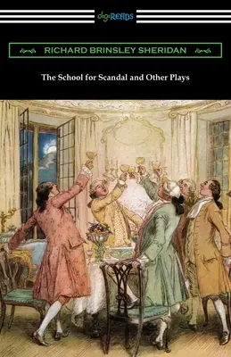 La escuela del escándalo y otras obras - The School for Scandal and Other Plays