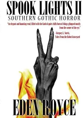 Spook Lights II: Terror gótico sureño - Spook Lights II: Southern Gothic Horror