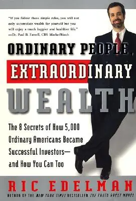 Gente corriente, riqueza extraordinaria - Ordinary People, Extraordinary Wealth