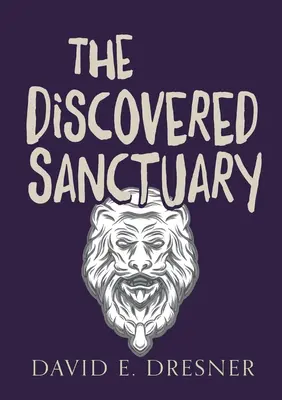 El Santuario Descubierto: Los Aliados De Theo Libro Uno - The Discovered Sanctuary: The Allies Of Theo Book One