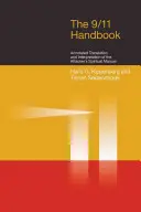 Manual del 11-S: Traducción comentada e interpretación del manual espiritual de los atacantes - 9/11 Handbook: Annotated Translation and Interpretation of the Attackers' Spiritual Manual