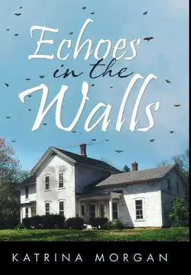Ecos en los muros - Echoes in the Walls