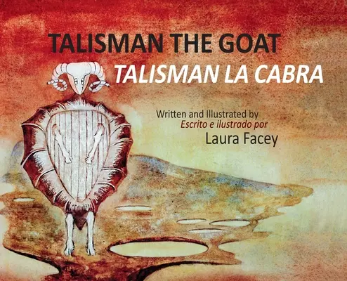 Talisman the Goat / Talismán la Cabra - (Bilingüe) - Talisman the Goat / Talisman la Cabra - (Bilingual)