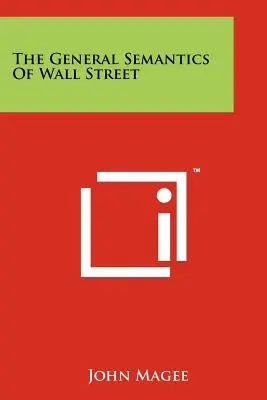 La semántica general de Wall Street - The General Semantics Of Wall Street