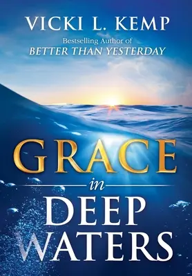 Gracia en aguas profundas - Grace in Deep Waters