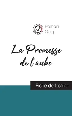 La Promesse de l'aube de Romain Gary (ficha de lectura y análisis completo de la obra) - La Promesse de l'aube de Romain Gary (fiche de lecture et analyse complte de l'oeuvre)