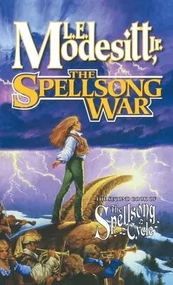 La Guerra de las Canciones de Hechizo: Segundo Libro del Ciclo de las Canciones de Hechizo - The Spellsong War: The Second Book of the Spellsong Cycle