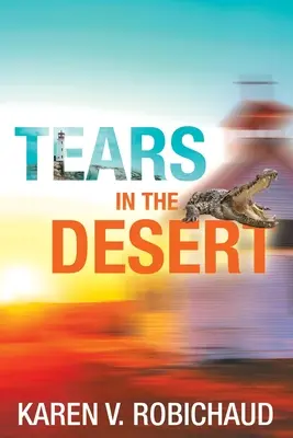 Lágrimas en el desierto - Tears in the Desert