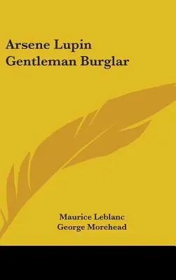 Arsene Lupin, el ladrón gentilhombre - Arsene Lupin Gentleman Burglar