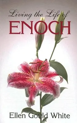 Vivir la vida de Enoc - Living the Life of Enoch