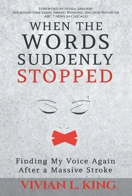 Cuando las palabras se detuvieron de repente: Encontrar mi voz de nuevo después de un derrame cerebral masivo - When the Words Suddenly Stopped: Finding My Voice Again After a Massive Stroke