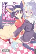 Sin juego no hay vida, Vol. 4 - No Game No Life, Please!, Vol. 4