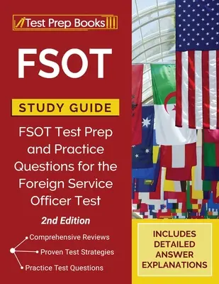 FSOT Guía de Estudio: FSOT Test Prep and Practice Questions for the Foreign Service Officer Test [2ª Edición] - FSOT Study Guide: FSOT Test Prep and Practice Questions for the Foreign Service Officer Test [2nd Edition]