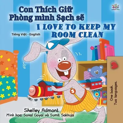 I Love to Keep My Room Clean (Libro bilingüe inglés vietnamita para niños) - I Love to Keep My Room Clean (Vietnamese English Bilingual Book for Kids)