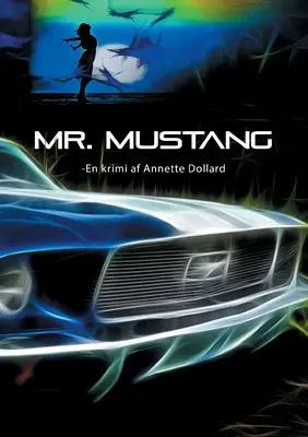 El Sr. Mustang - Mr. Mustang